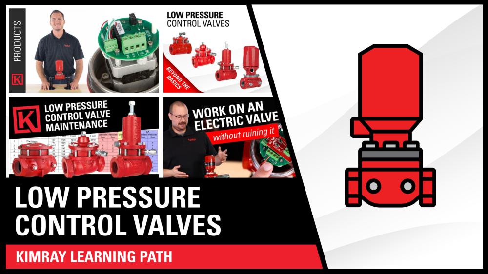 Learning Path: Low Pressure Control Valves