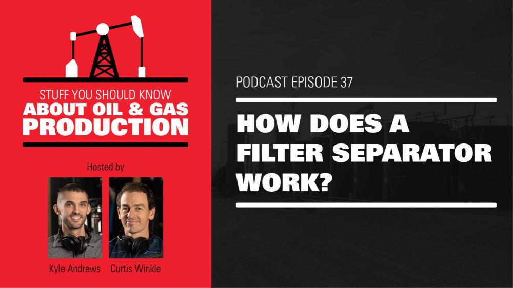 How Does a Filter Separator Work? | Podcast Ep. #37