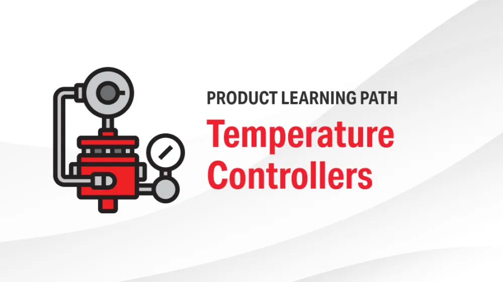 Product Learning Path - Temperature Controllers