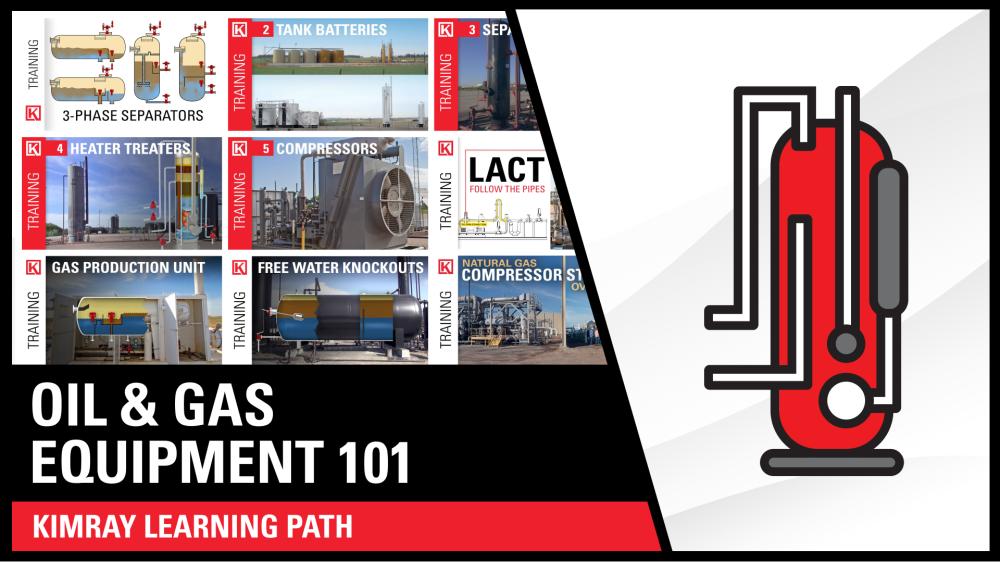 Learning Path: Oil & Gas Equipment 101