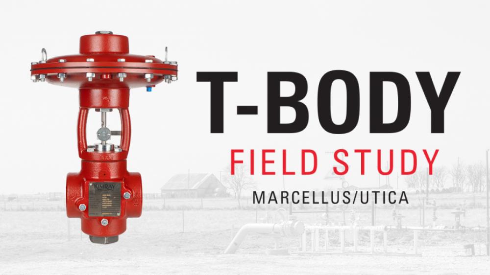 T-Body Field Study - Marcellus/Utica