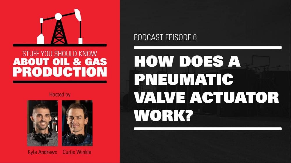 How Does a Pneumatic Valve Actuator Work? | Podcast Ep. #6
