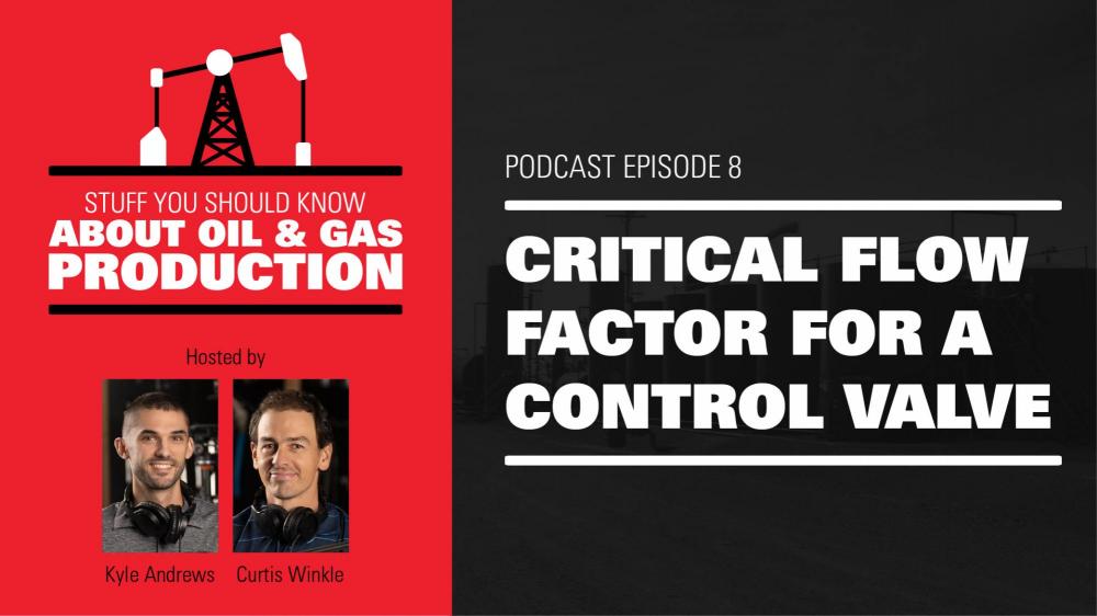 Critical Flow Factor for a Control Valve | Podcast Ep. #8