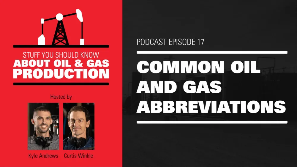 Common Oil and Gas Abbreviations | Podcast Ep. #17