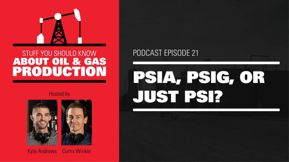 PSIA, PSIG, or just PSI? | Podcast Ep. #21