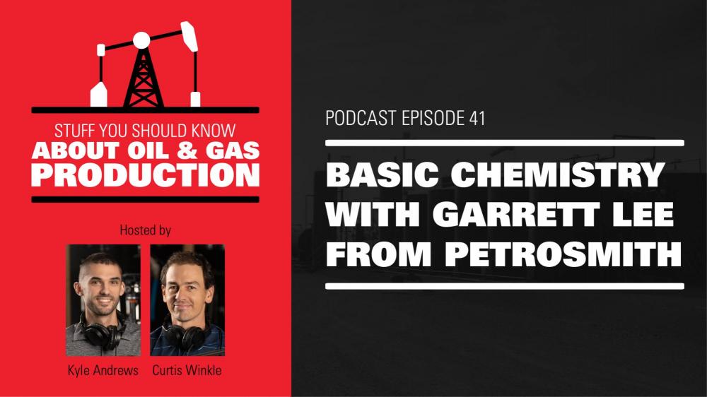 The Importance of Basic Chemistry with Garrett Lee from Petrosmith