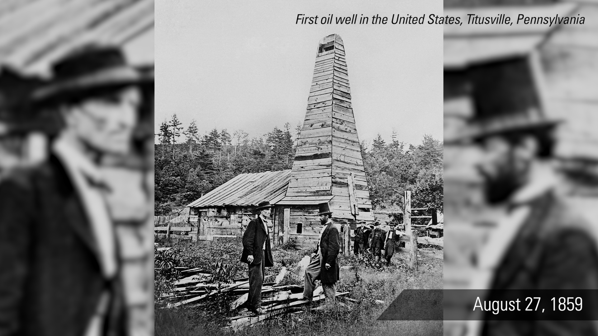 First Oil Well in US, Titusville, PA
